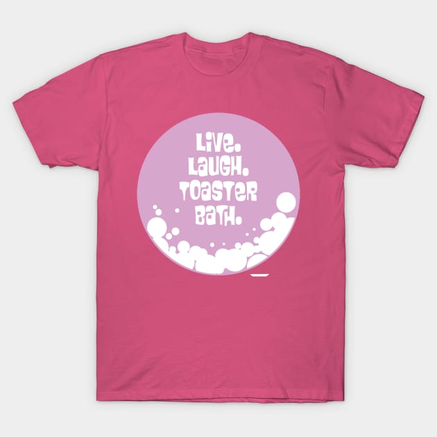 Live and laugh T-Shirt by IckyScrawls